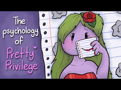 The Psychology of Pretty Privilege