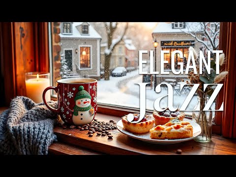 Elegant December Jazz ~ Relaxing Winter Jazz Cafe & Soft Bossa Nova Piano Music for Good Mood
