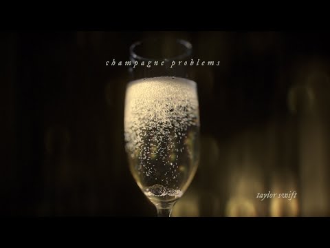 Taylor Swift - champagne problems (Official Lyric Video)