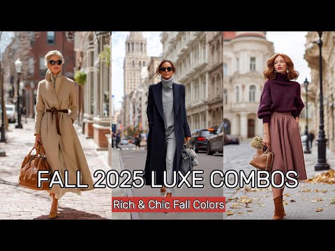 7 Elegant & Rich Color Combos for Fall Winter 2025 | Fashion Trends