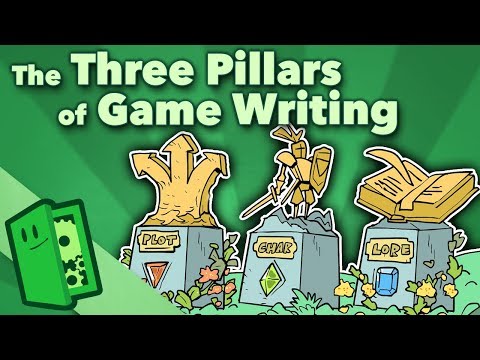 The Three Pillars of Game Writing - Plot, Character, Lore - Extra Credits