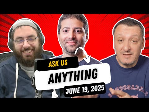 Ep25 - Ask Me Anything About Anything with Kostis Kapelonis and Scott Rosenberg