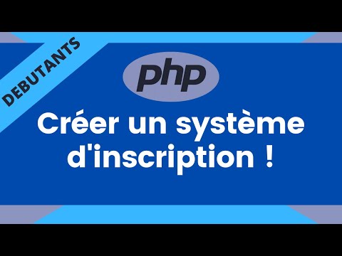TUTO PHP - Système d'Inscription d'un Utilisateur