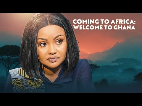 Coming to Africa: Welcome to Ghana | Complete Romance & Drama | Full HD Exclusive