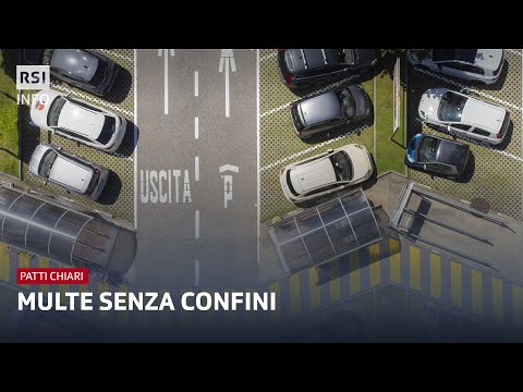 Multe senza confini | Patti Chiari | RSI Info