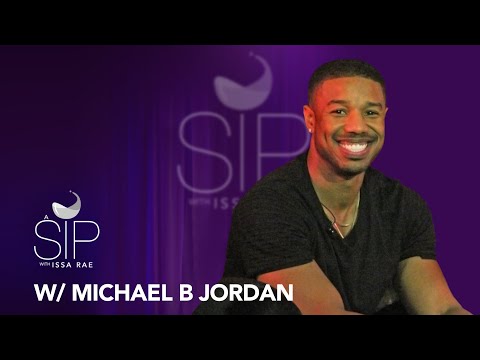 Michael B. Jordan on Giving It All & Following His Dreams | A Sip w/ Issa Rae