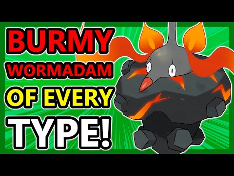 A BURMY and WORMADAM of EVERY TYPE!