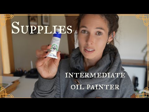 Supplies for the Intermediate Oil Painter | Oil Painting Tips