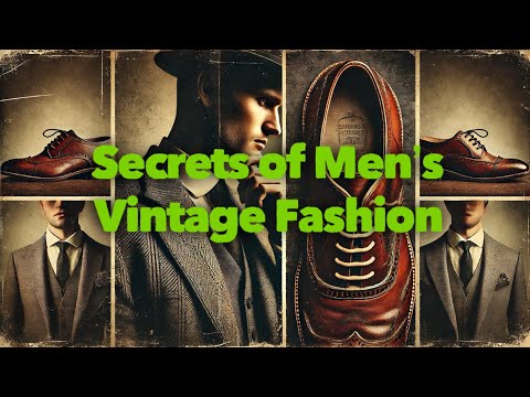 Untold Secrets of Vintage Men’s Fashion: A 2025 Clothing Guide for Collectors & Resellers