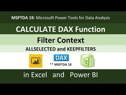 MSPTDA 19: CALCULATE DAX Function & Filter Context & ALLSELECTED & KEEPFILTERS (50 Examples)