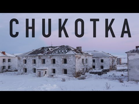 Exploring Chukotka - the most remote Russian region 🇷🇺