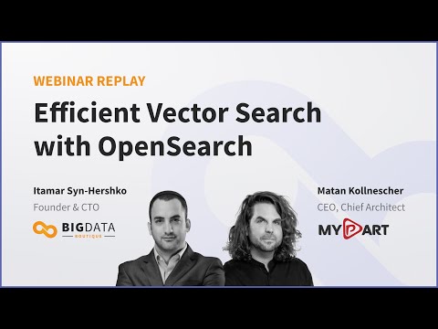Efficient Vector Search with OpenSearch