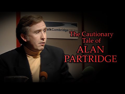 The Cautionary Tale of Alan Partridge
