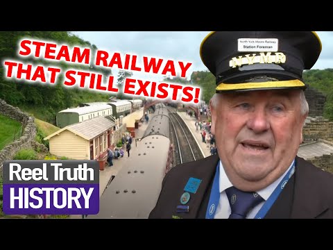 Blast From The PAST! | The Yorkshire Steam Railway: All Aboard | Reel Truth History Documentaries