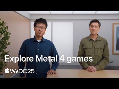 WWDC25: Explore Metal 4 games | Apple