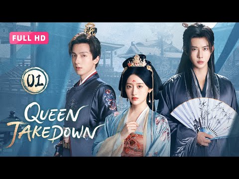 【FULL HD】Queen Takedown 01 | Noble Consort Returns in Another Face to Settle Old Scores!