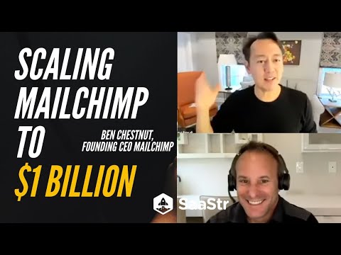 Ben Chestnut:  The Top 10 Learnings Scaling Mailchimp to $1B ARR