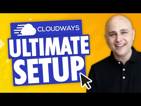 How to Setup Cloudways The Right Way - The Fastest WordPress Hosting Service For The Best Price