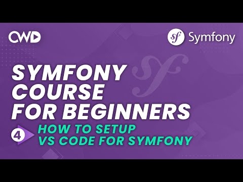 How to Setup VS Code for Symfony | Symfony 6 for Beginners | Learn Symfony 6 from Scratch