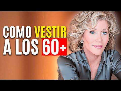 Como vestir ELEGANTE después de los 60+