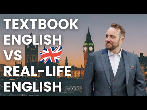Textbook English vs Real English | What Brits Really Say