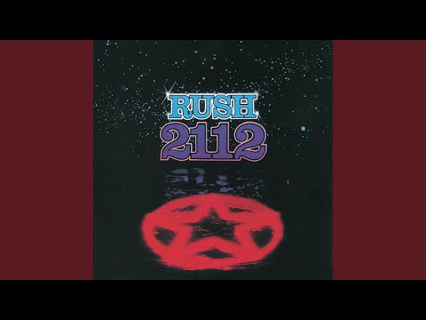 2112: Overture / The Temples Of Syrinx / Discovery / Presentation / Oracle / Soliloquy / Grand...