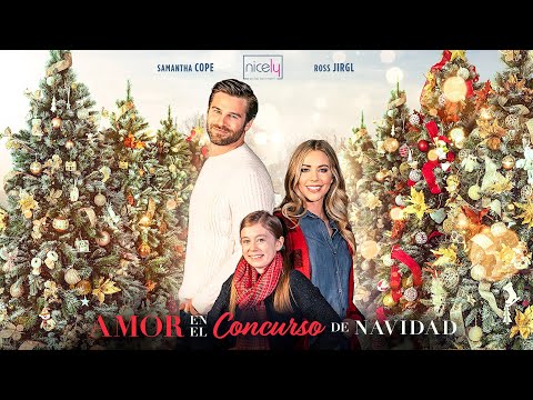 Amor En El Concurson De Navidad | Película Romántica Navidad Completa - Samantha Cope