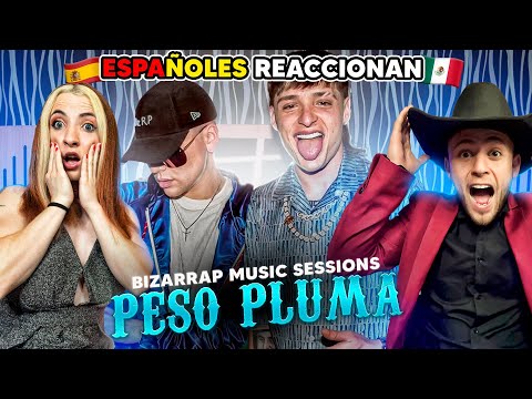 ESPAÑOLES REACCIONAN a PESO PLUMA || BZRP Music Sessions #55 *QUE LOCURA*