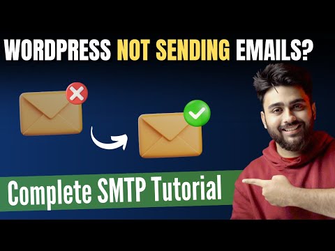 Easily Fix WordPress Not Sending Emails - Complete SMTP Tutorial
