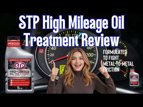 STP High Mileage Oil Treatment Review (2026)