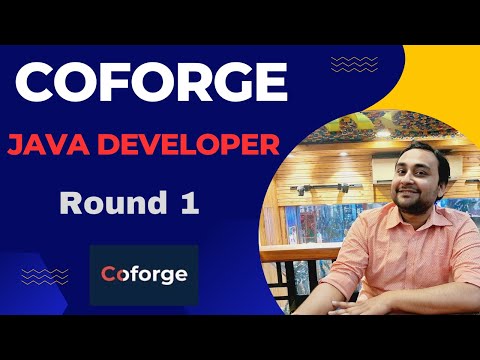 "COFORGE" Java Developer Round 1 Interview Experience for 5+ years.