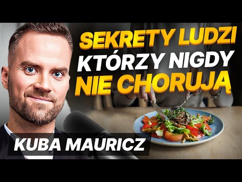 Metody na super odporność - Sekrety ludzi, którzy nigdy nie chorują  | Jakub Mauricz