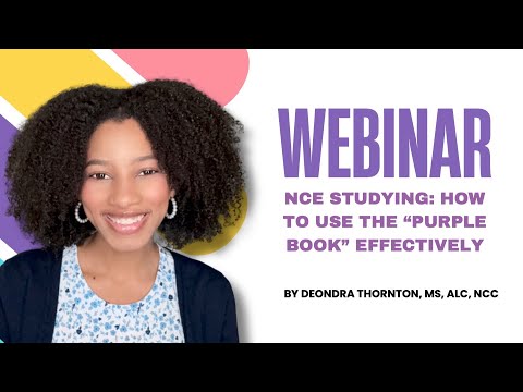 NCE STUDYING WEBINAR | How to Use the "Purple Book" Effectively