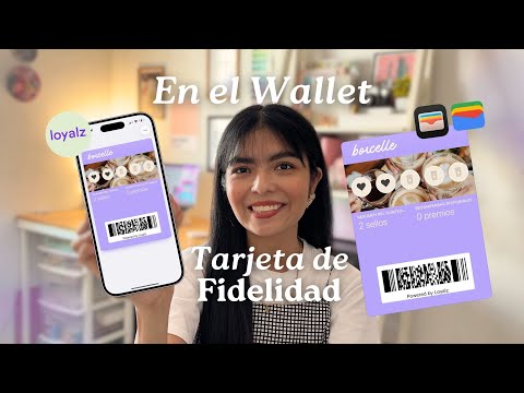 Cómo crear una Tarjeta de Fidelidad que se guarda directo en el Wallet de tus clientes 📱