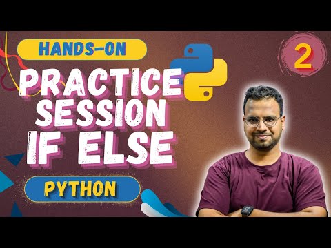 If-Else Practice Session 🎯  (Part -2 ) | Conditional Statements in Python