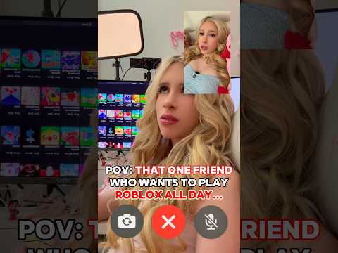 That “ONE FRIEND” Who WANTS To PLAY ROBLOX ALL DAY… 🤨