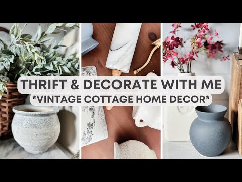 Thrift & Decorate With Me | DIY Aesthetic Home Decor | Vintage Cottage Style