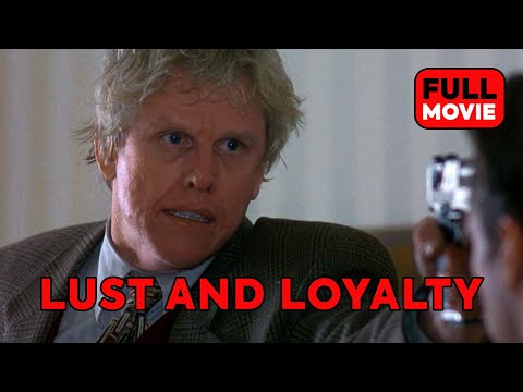 Lust and Loyalty | English Full Movie