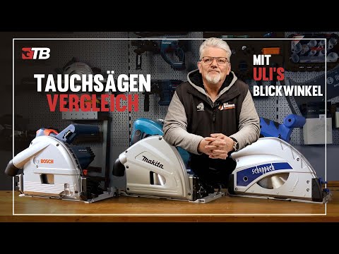 BOSCH vs MAKITA, SCHEPPACH! TAUCHSÄGEN im VERGLEICH | GKT 55 GCE, SP6000, PL55 ft. Uli's Blickwinkel