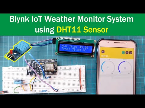 Temperature and Humidity Monitoring using DHT11 Sensor and Blynk IoT App | ESP8266 Blynk IoT