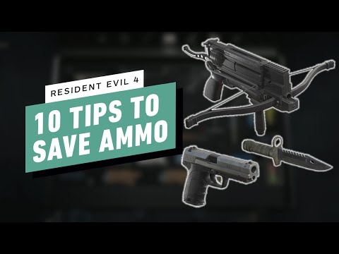 Resident Evil 4 - 10 Quick Tips for Saving Ammo