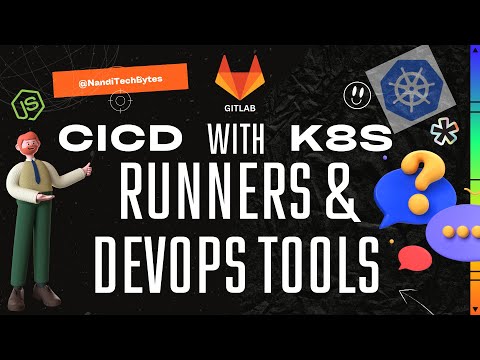 Complete CICD with Gitlab Kubernetes Runner, Gitlab KAS Agent, Kaniko and other Devops tools.