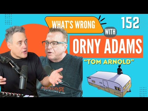 Tom Arnold: WWWOA 152