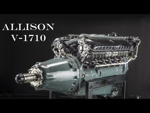 Allison V-1710 - A Liquid-Cooled American WWII Warhorse