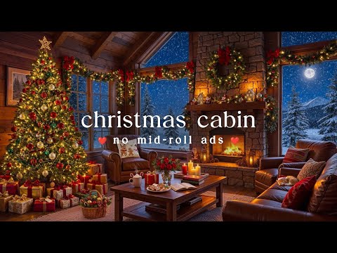 🎄 Cozy Christmas Cabin Jazz (NO MID-ROLL ADS) Holiday Ambience For Study & Work ❄️🔥