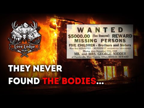 The Inexplicable Disappearance of the Sodder Children