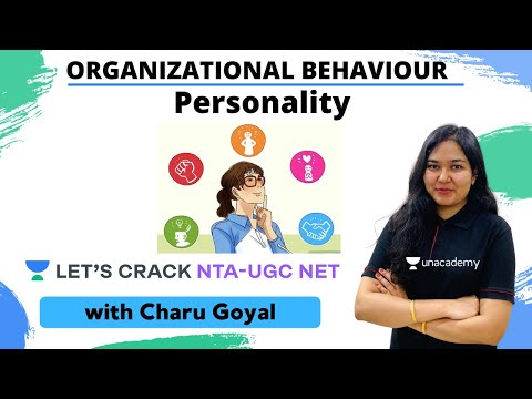 Personality | Organisational Behaviour | NTA-UGC NET Paper 2 | Charu Goyal
