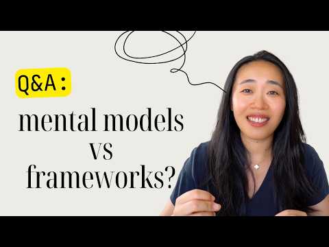 Mental Models vs Frameworks: Why Most People Get It Wrong