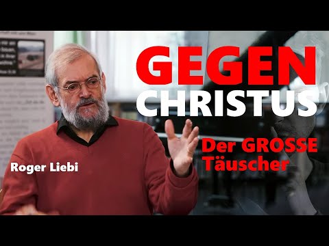 ANTI Christ - Roger Liebi im Gespräch