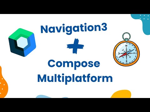One Codebase, Native Navigation: Compose Multiplatform + Navigation3